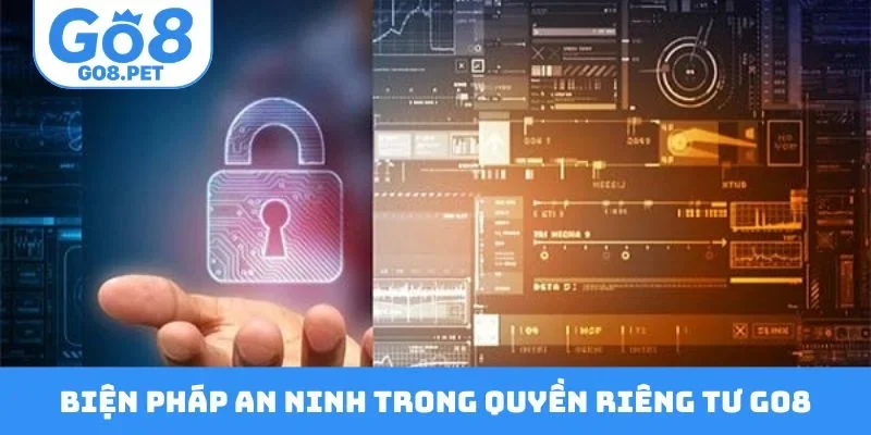 Biện pháp an ninh trong quyền riêng tư GO8