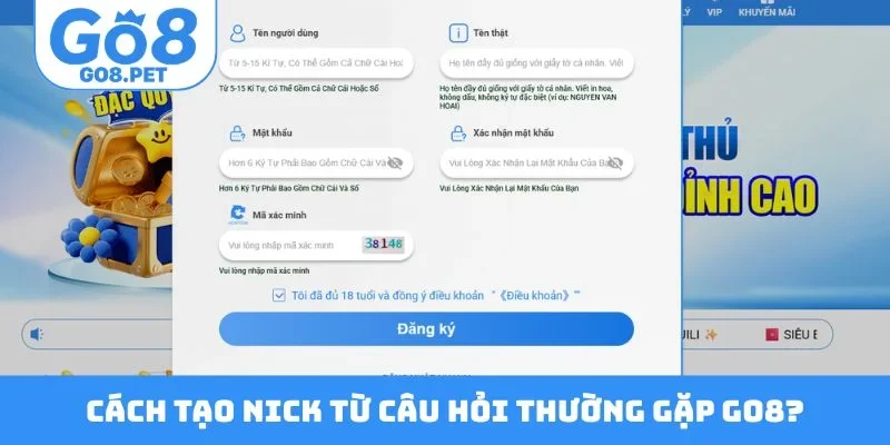 Cách tạo nick từ câu hỏi thường gặp Go8?